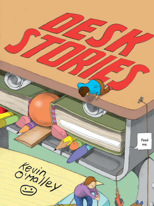 Title details for Desk Stories by Kevin O'Malley - Wait list